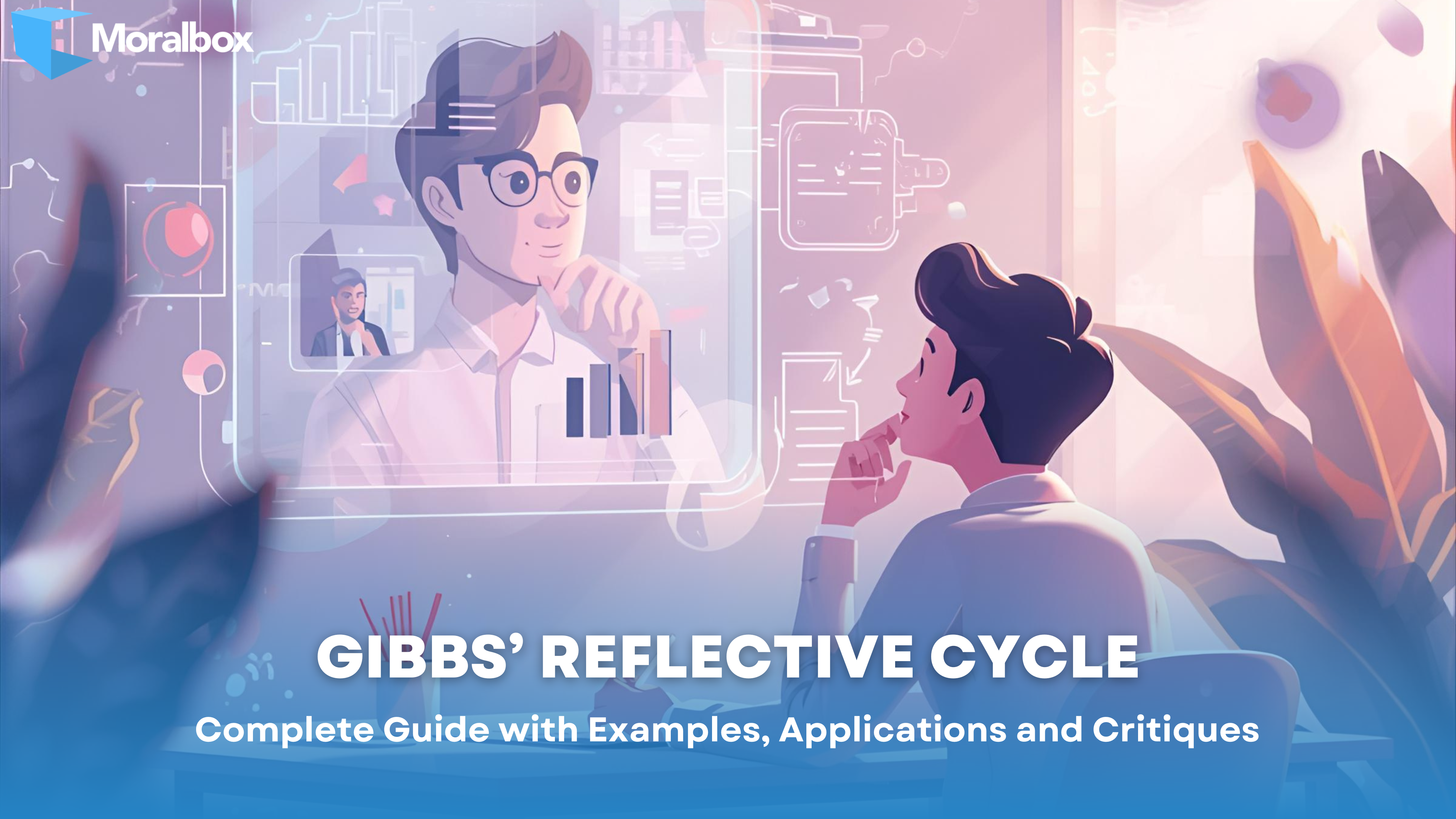 Illustration of a person thoughtfully reflecting at a desk, looking into a digital mirror that visualises ideas and self-analysis, representing Gibbs’ Reflective Cycle and learning from experience.